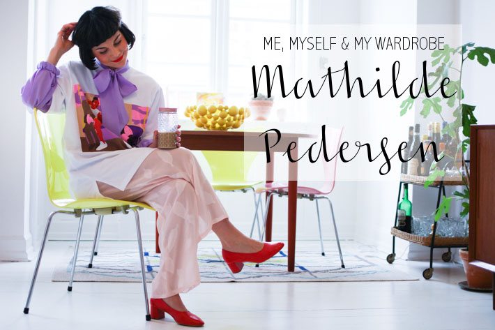 Me, myself and my wardrobe: Mathilde Pedersen