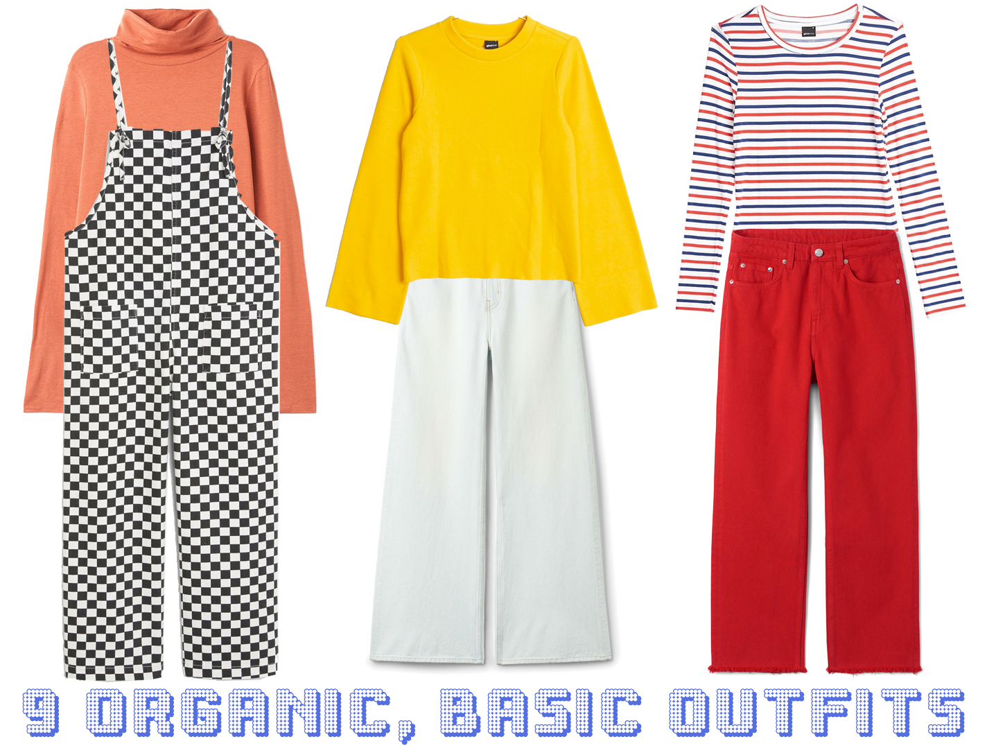 9 organic, basic outfits